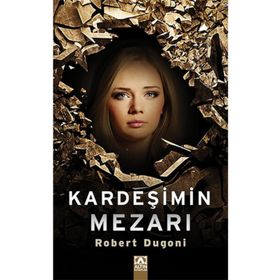 Kardeşimin Mezarı - Robert Dugoni
