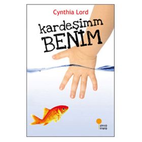 Kardeşimm Benim - Cynthia Lord