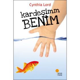 Kardeşimm Benim - Cynthia Lord