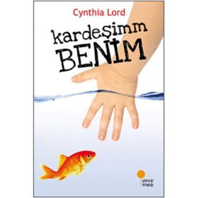 Kardeşimm Benim - Cynthia Lord
