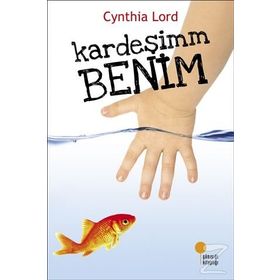 Kardeşimm Benim - Cynthia Lord