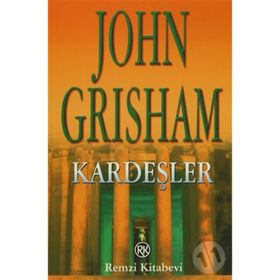 Kardeşler - John Grisham