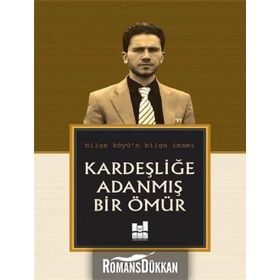 Kardeşliğe Adanmış Bir Ömür - Şakir Tarım