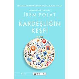 Kardeşliğin Keşfi - İrem Polat