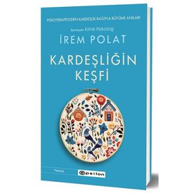 Kardeşliğin Keşfi - İrem Polat