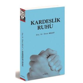 Kardeşlik Ruhu - Ömer Polat