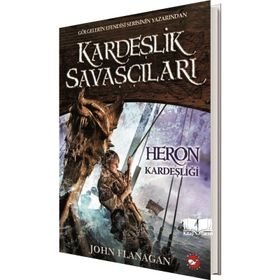 Kardeşlik Savaşçıları 1 - Heron Kardeşliği - John Flanagan