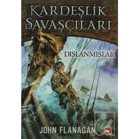 Kardeşlik Savaşçıları 1 - Heron Kardeşliği - John Flanagan