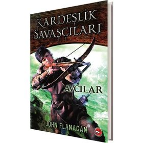 Kardeşlik Savaşçıları 3 - Avcılar - John Sommers Flanagan