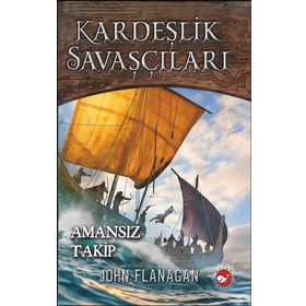Kardeşlik Savaşçıları 9 Amansız Takip - Beyaz Balina Yayınları