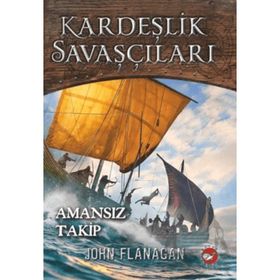 Kardeşlik Savaşçıları 9 Amansız Takip - Beyaz Balina Yayınları