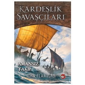 Kardeşlik Savaşçıları 9 Amansız Takip - Beyaz Balina Yayınları