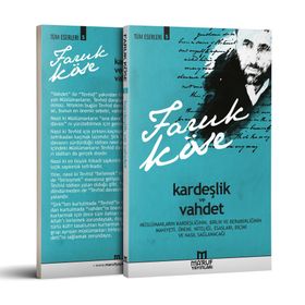 Kardeşlik Ve Vahdet - Faruk Köse
