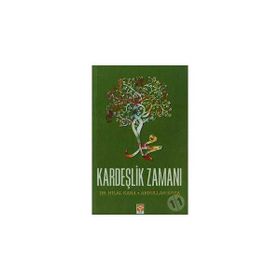 KARDEŞLIK ZAMANI - HILAL KARA;ABDULLAH KARA