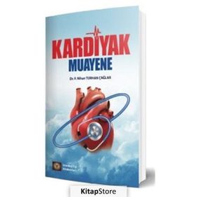 Kardiyak Muayene - İstanbul Tıp Kitabevi
