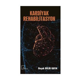 Kardiyak Rehabilitasyon - Başak Bilir Kaya