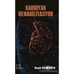 Kardiyak Rehabilitasyon - Başak Bilir Kaya