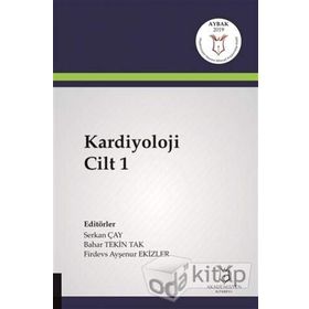 Kardiyoloji Cilt 1 - Serkan Çay