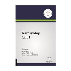 Kardiyoloji Cilt 1 - Serkan Çay