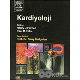 Kardiyoloji - Henry J. Purcell Paul R. Kalra