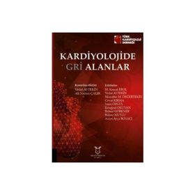 Kardiyolojide Gri Alanlar - Kolektif