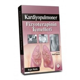 Kardiyopulmoner Fizyoterapinin Temelleri - Betül Taşpınar