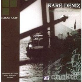 KARE-DENIZ BEHÇET NECTIGIL`IN ŞİİRİ ÜZERİNE - HASAN AKAY