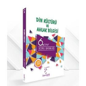 Karekök 6. Sınıf Din Kültürü ve Ahlak Bilgisi Soru Bankası - Orhan Duş