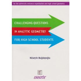 Karekök Yayıncılık Karekök Challenging Questions in Analytic Geometry For High School Students