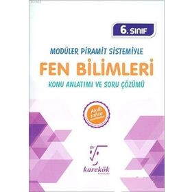 Karekök Yayınları 6. Sınıf Modüler Piramit Sistemiyle Fen Bilimleri Konu Anlatımı Ve Soru Çözümü