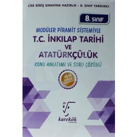 Karekök Yayınları 8. Sınıf LGS TC İnkılap Tarihi ve Atatürkçülük Konu Anlatımı ve Soru Çözümü