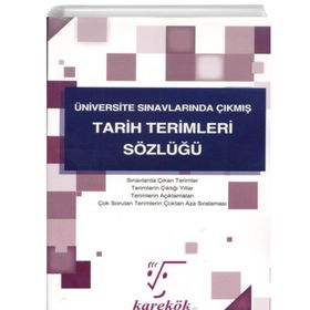 Karekök Yayınları Üniversite Sınavlarında Çıkmış Tarih Terimleri Sözlüğü
