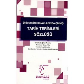 Karekök Yayınları Üniversite Sınavlarında Çıkmış Tarih Terimleri Sözlüğü