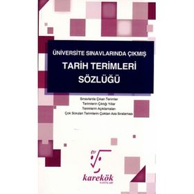 Karekök Yayınları Üniversite Sınavlarında Çıkmış Tarih Terimleri Sözlüğü