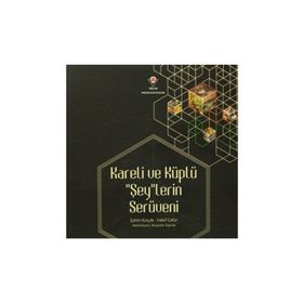 Kareli ve Küplü "Şey"lerin Serüveni - Şahin Koçak