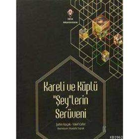 Kareli ve Küplü "Şey"lerin Serüveni - Şahin Koçak