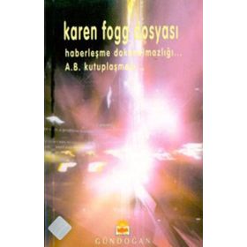 Karen Fogg Dosyası Haberleşme Dokunulmazlığı A.b. Kutuplaşması... - Eren Gündoğan