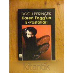 KAREN FOGGUN E-POSTALLARI - DOĞU PERİNÇEK