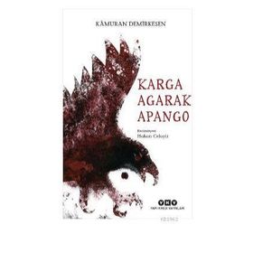 KARGA AGARAK APANGO - KAMURAN DEMIRKESEN