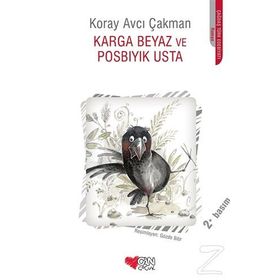 Karga Beyaz ve Posbıyık Usta - Koray Avcı Çakman