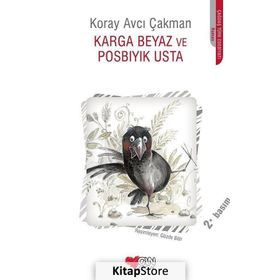 Karga Beyaz ve Posbıyık Usta - Koray Avcı Çakman