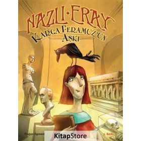 Karga Feramuz’un Aşkı - Nazlı Eray