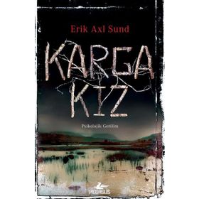 Karga Kız - Erik Axl Sund
