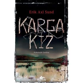 Karga Kız - Erik Axl Sund