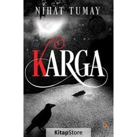 Karga - Nihat Tumay