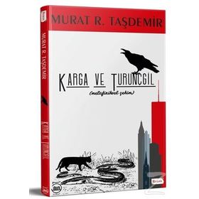 Karga Ve Turunçgil- Murat R. Taşdemir
