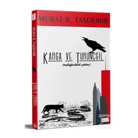 Karga Ve Turunçgil- Murat R. Taşdemir