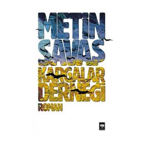 KARGALAR DERNEĞİ - METIN SAVAŞ