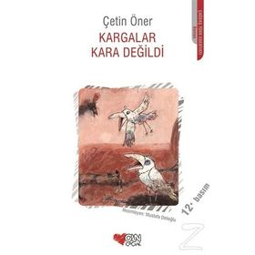 KARGALAR KARA DEĞİLDİ - ÇETİN ÖNER