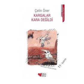 KARGALAR KARA DEĞİLDİ - ÇETİN ÖNER